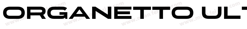 Organetto UltraBold Exp字体转换